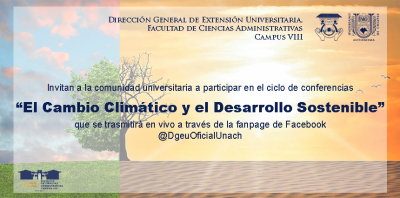 Ciclo de Conferencias Virtual "El Cambio Climático y el Desarrollo Sostenible".